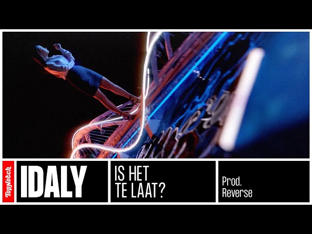 Idaly - Is Het Te Laat (prod. Reverse) [Visualizer]
