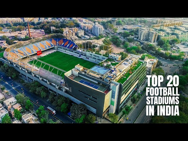 Top 20 Football Stadiums in India 🇮🇳