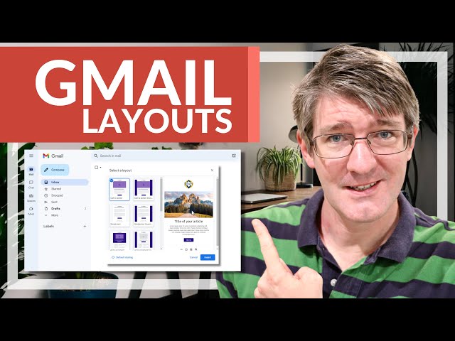 How to use Gmail layouts for professional looking newsletters