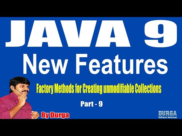 Java 9 || Session - 32 || Factory Methods for Creating unmodifiable Collections || Part - 9