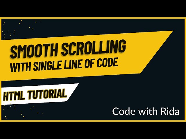 Smooth Scrolling with single line of code | HTML tutorial | Code With Rida