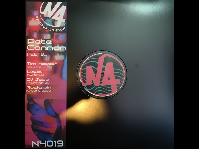 N4019 - Pete Cannon meets Tim Reaper, DJ Sofa, Liquid & Ruckspin