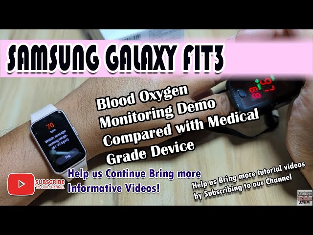 Samsung Galaxy Fit 3 - Blood Oxygen Monitoring Demo Compared with Medical Grade Device
