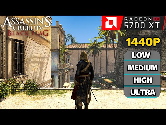 Assassin's Creed IV Black Flag RX 5700 XT | i3 12100f | 1440p