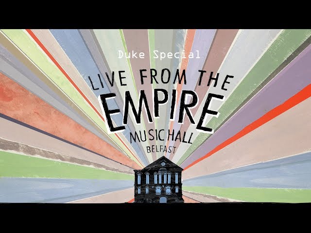 Duke Special Live From The Empire Music Hall Belfast