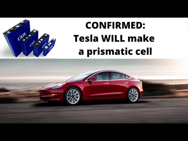CONFIRMED: Tesla WILL make a prismatic battery cell
