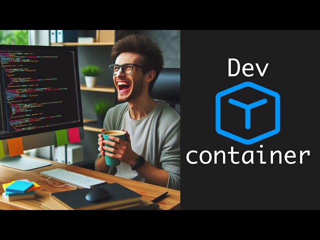 #devcontainer : All you need for coding IN a container