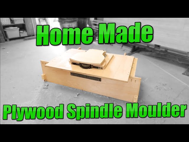 Building a Spindle Moulder From Plywood - Circular Saw Conversion