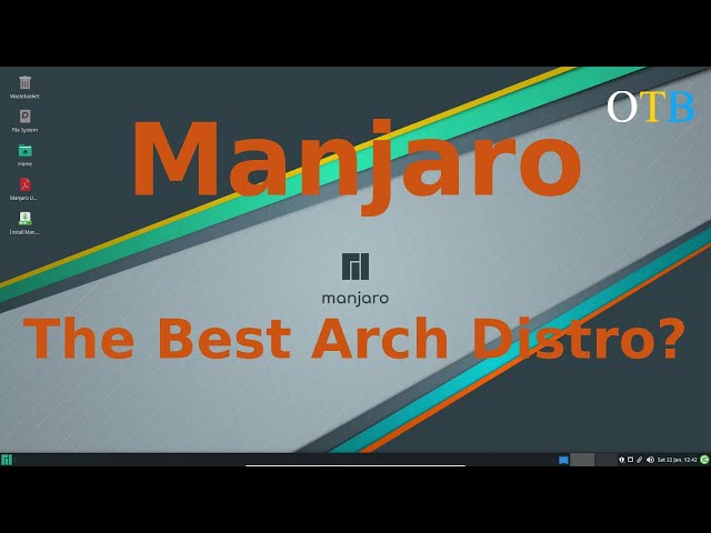 Manjaro Linux - An Arch Distro That Rolls Cautiously