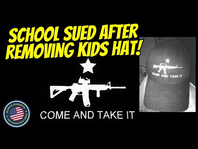 School Sued For Removing Kids Hat! Come And Take It!