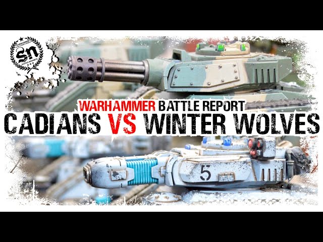 Cadians vs Winter Wolves - Warhammer 40,000 (Battle Report)