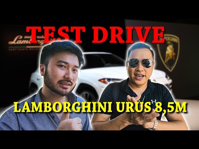 Test Drive Lamborghini Urus 8.5 Milliar Rupiah ft Rudy Salim