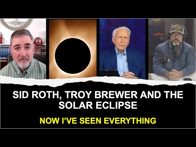 Sid Roth, Troy Brewer and the Solar Eclipse: Now I've Seen Everything!
