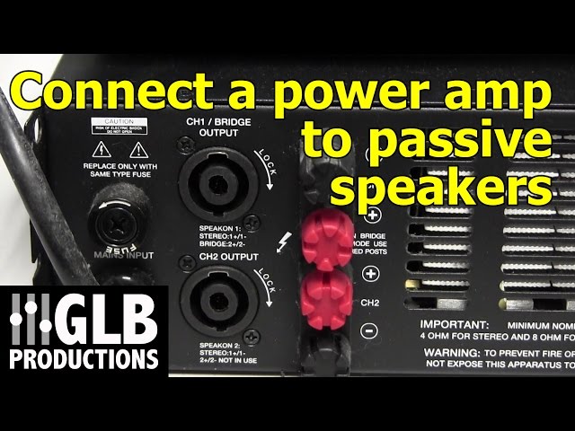 How to connect a power amplifier to passive loudspeakers