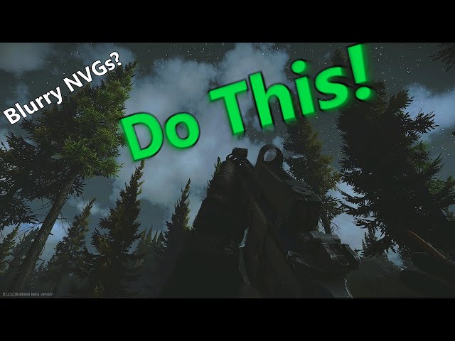 Do THIS Before Using NVGs in Escape From Tarkov! | EFT 12.12.30 Night Vision Fix