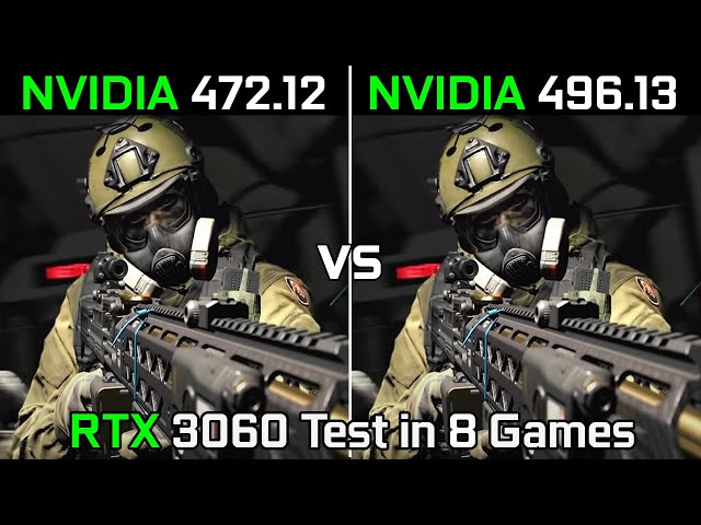Nvidia Drivers (472.12 vs 496.13) RTX 3060 Test in 8 Games