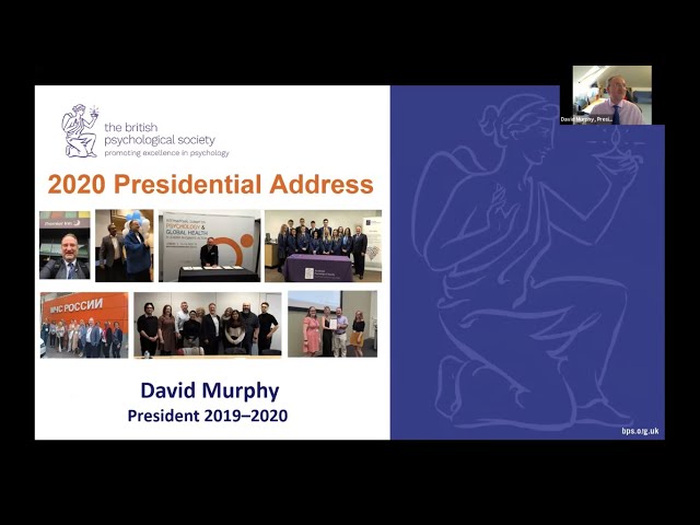 BPS Conference 2020: Presidential Address