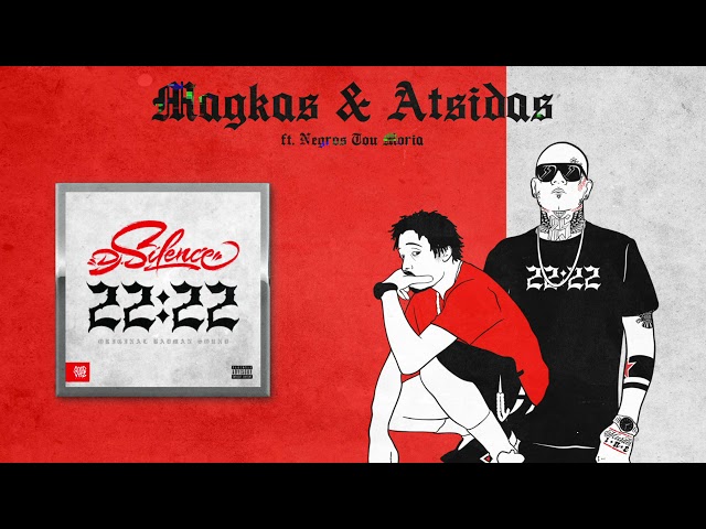DJ.Silence ft. Negros Tou Moria - MAGKAS & ATSIDAS (Official Audio)