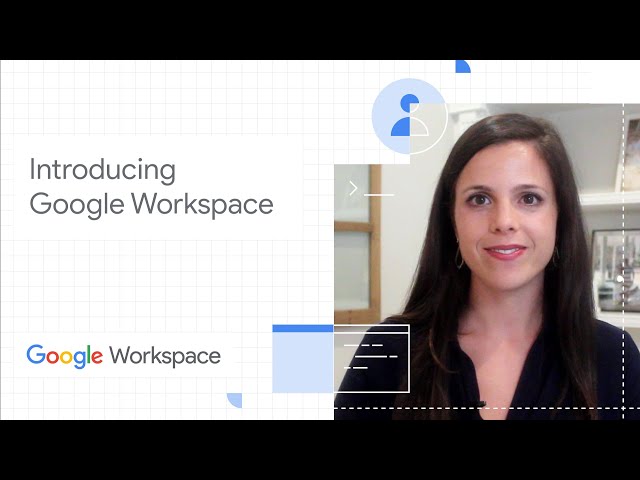 Introducing Google Workspace