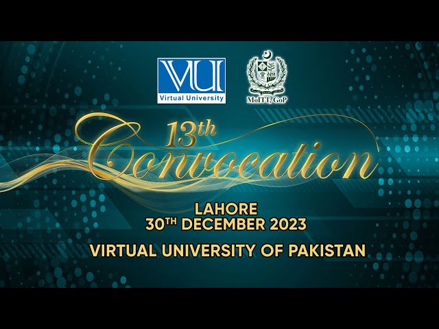 13th Convocation Lahore | Virtual University of Pakistan | Live |