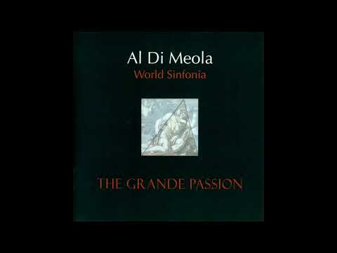 Al di Meola [2000] World Sinfonia III, The Grande Passion