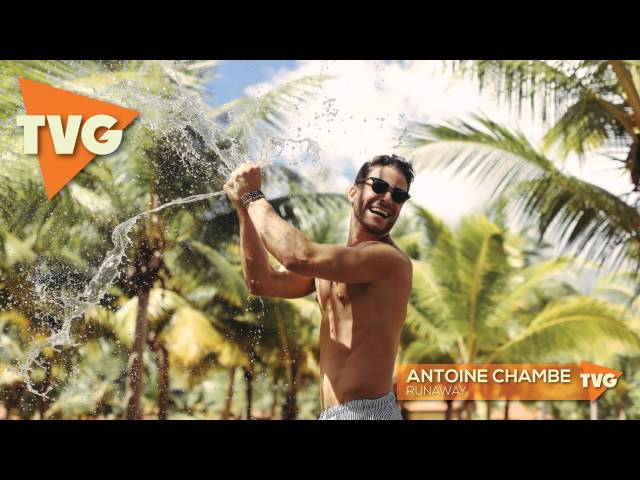 Antoine Chambe - Runaway (Radio Edit)