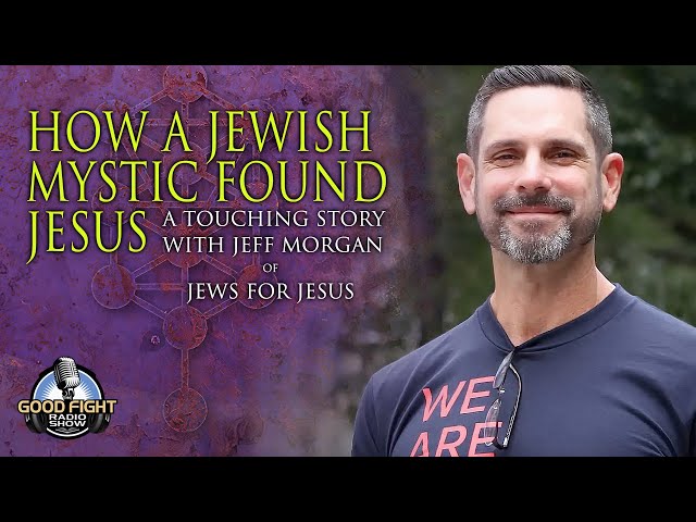 How A Jewish Mystic Found Jesus
