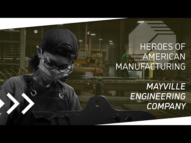 Heroes of American Manufacturing: Mayville Engineering Company (MEC)