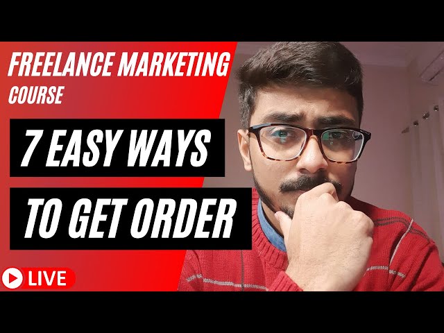 7 Easy Ways To Get Orders | Freelance Marketing Course | Freelancing | HBA Services