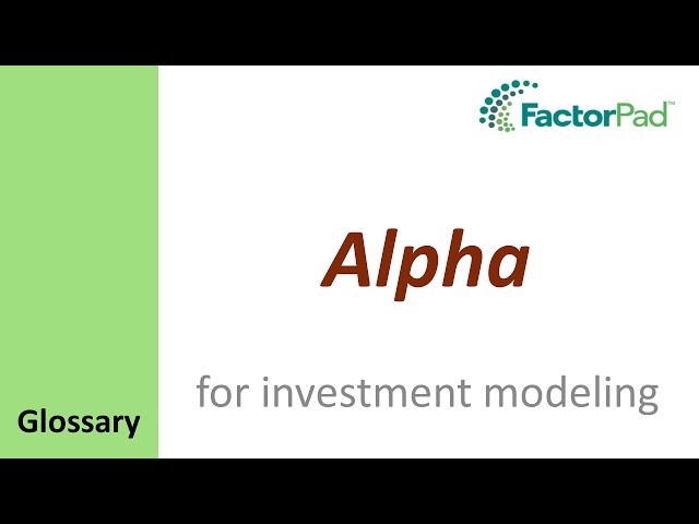 Alpha definition for investment modeling