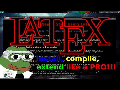 How to Install, Use and Extend LaTeX