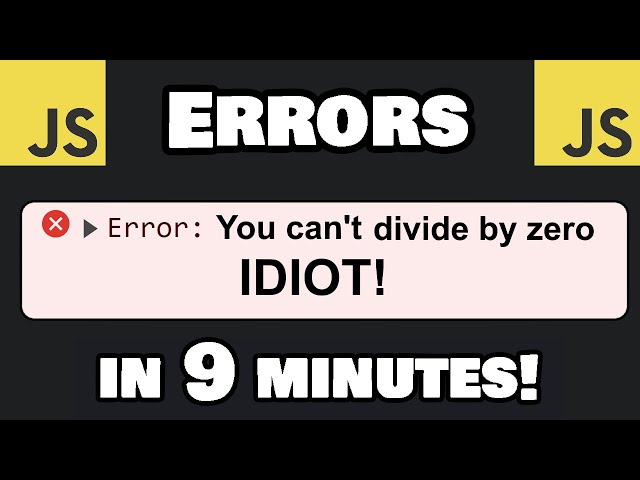JavaScript Error handling in 9 minutes! ⚠