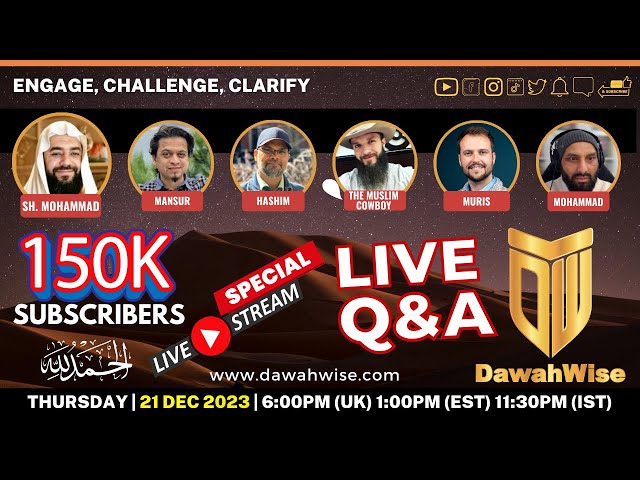 Live Q&A - 150K Special |  Sh. Mohammad, Brandon, Muris, Mansur, Hashim, Mohammad