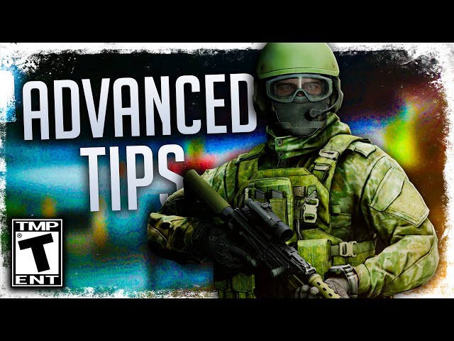 Advanced Tips and Tricks to help YOU Survive in Escape from Tarkov!