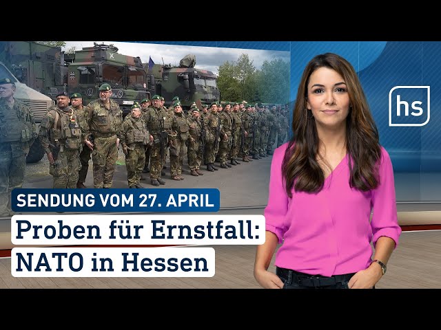 Proben für Ernstfall: NATO in Hessen | hessenschau vom 27.04.2024