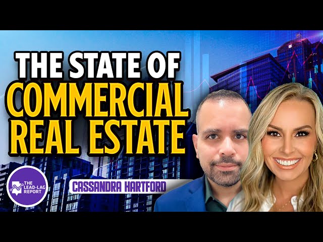 Insights Into Commercial Real Estate with Cassandra Hartford