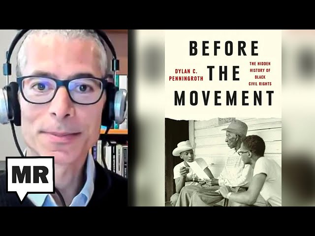 The Hidden History Of Black Civil Rights | Dylan Penningroth | TMR