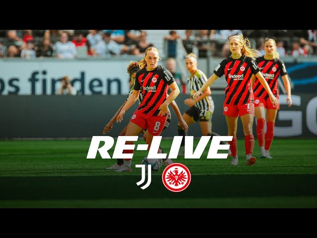 Re-Live: Juventus Turin – Eintracht Frankfurt Frauen
