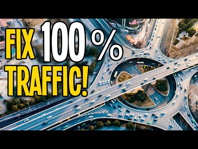 How to Fix 100% of the Traffic at Every Intersection!