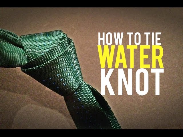 How to Tie a Water Knot