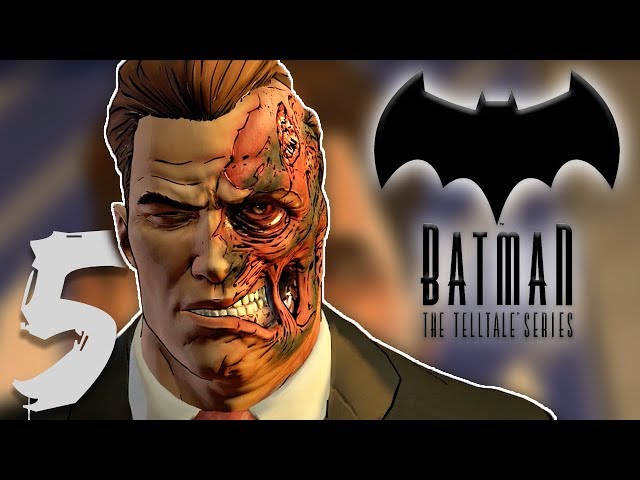 HARVEY, PUT YOUR MASK BACK ON!! | Batman: The Telltale Series | Lets Play - Part 5