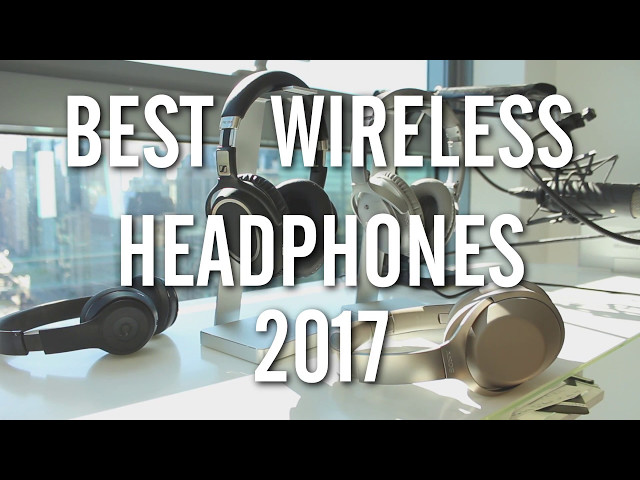 The BEST Wireless Headphones 2017 - TESTED!