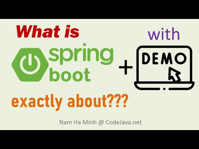 What is Spring Boot exactly about? (with project demo to understand its key features)