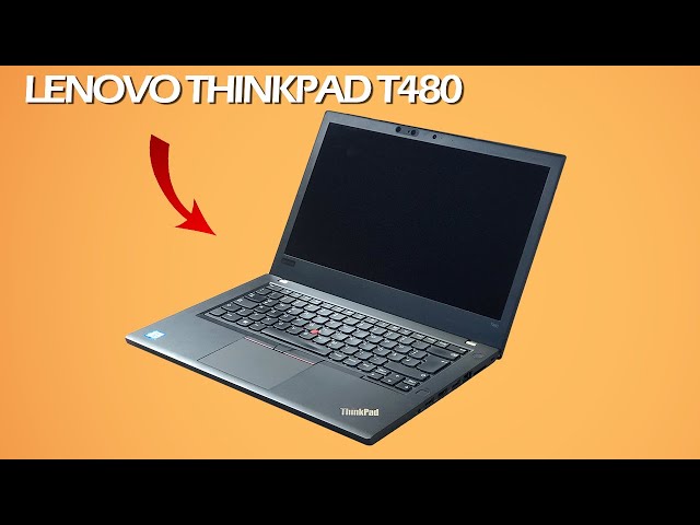 Why Buy A Lenovo ThinkPad T480 In 2024?