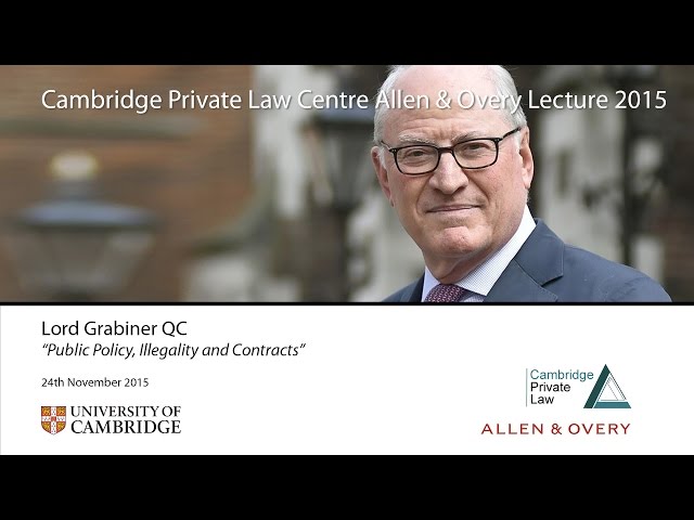 'Public Policy, Illegality and Contracts': 2015 Allen & Overy Lecture