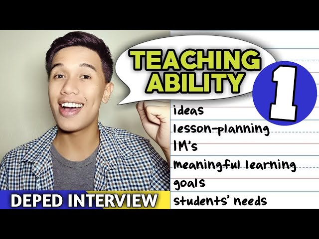 DepEd Interview Topic: Teaching Ability Part 1 (Meaningful Learning, Lesson Plans, Ideas and Needs)