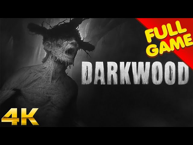 DARKWOOD Gameplay Walkthrough FULL GAME (4K Ultra HD) - No Commentary