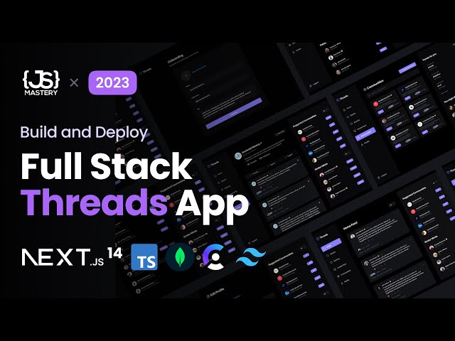Build and Deploy a Full Stack MERN Next.js 14 Threads App | React, Next JS, TypeScript, MongoDB