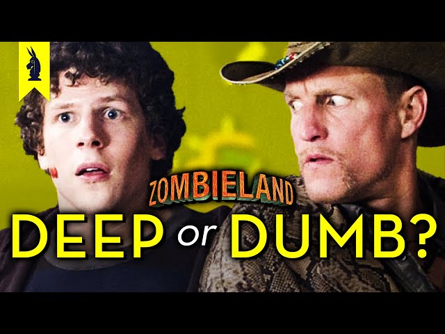 ZOMBIELAND: Is It Deep or Dumb? – Wisecrack Edition