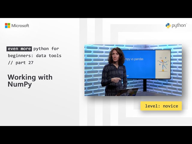 Working with NumPy | Even More Python for Beginners - Data Tools [27 of 31]